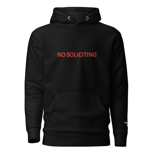 NO SOLICITING Bug Money Inc. Hoodie