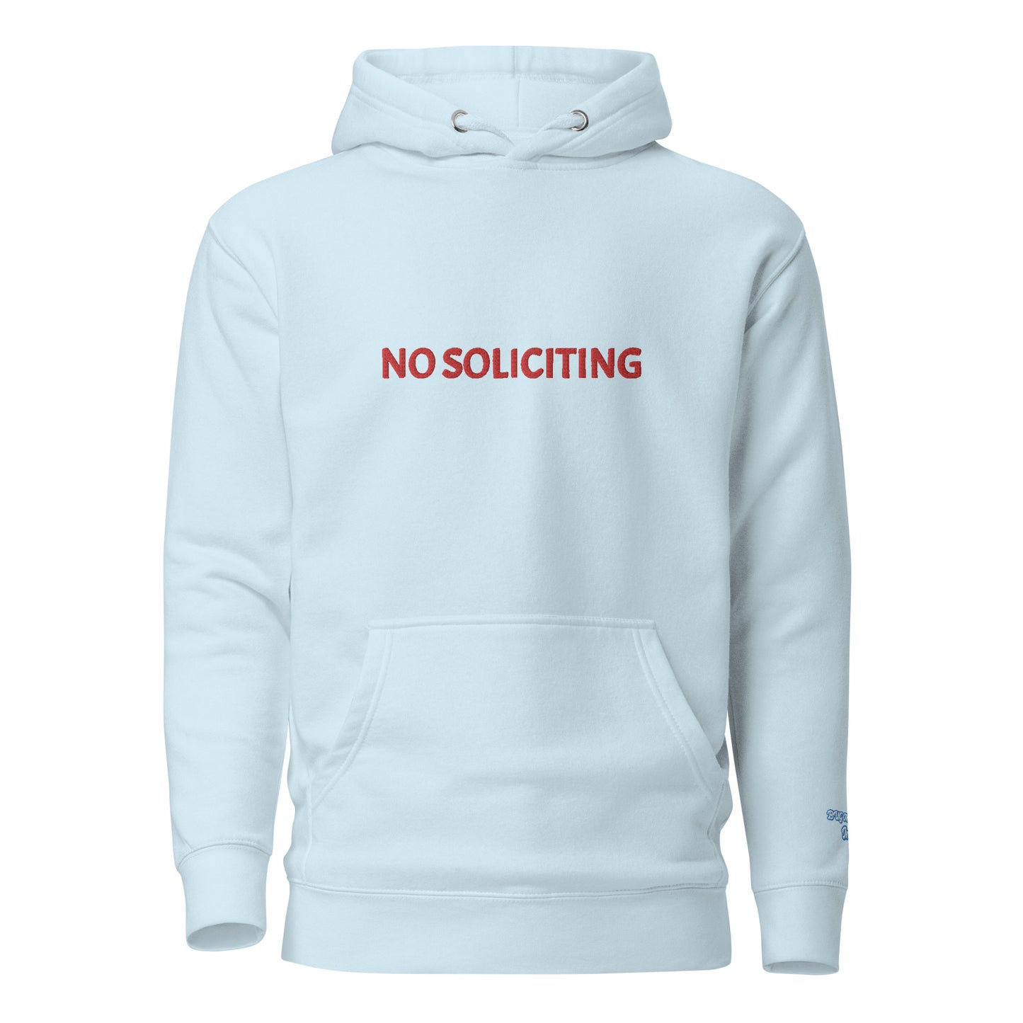 NO SOLICITING Bug Money Inc. Hoodie